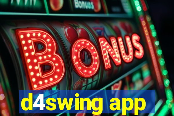 d4swing app